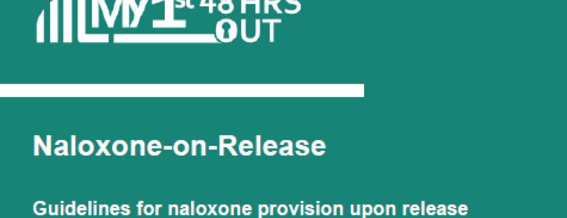 My-1st-48-hours---Naloxone-on-Release-Guidelines-for-naloxo