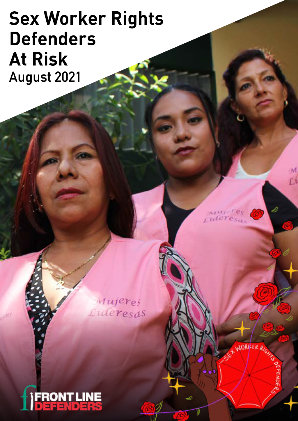 First Global Report on Sex Worker Rights Defenders at Risk pic